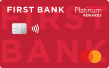The First Bank Platinum Rewards Credit Card.