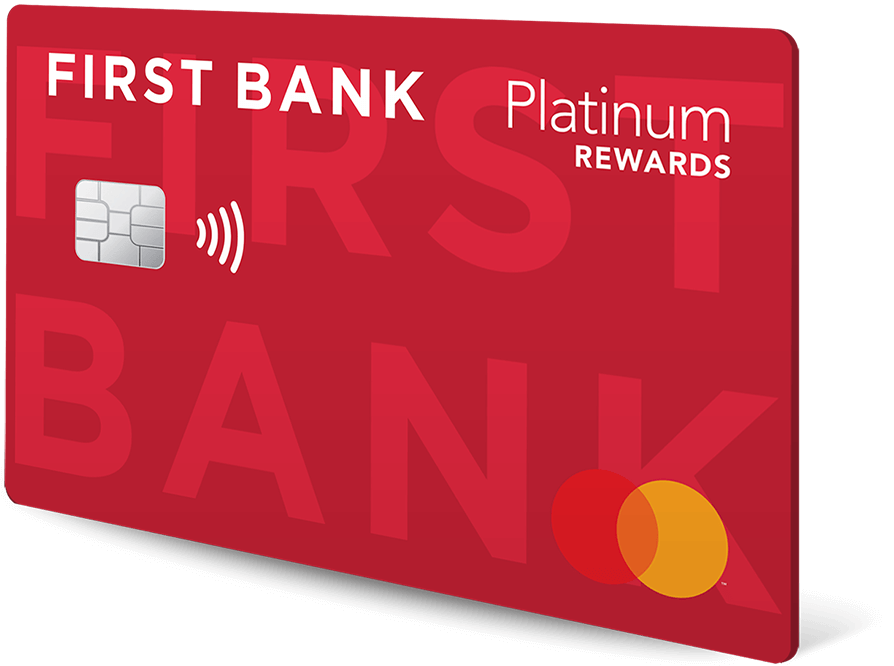 First Bank's platinum credit card with rewards